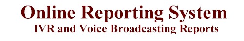 ivr reports voice broadcast reports